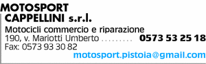 Motosport Cappellini S.r.l. - Via Umberto Mariotti, 190 - 51100 Pistoia (PT)