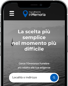 Cerca le onoranze funebri più adatte alle tue esigenze